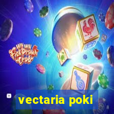 vectaria poki